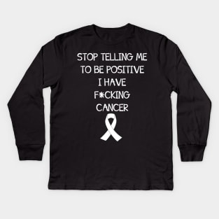 Be Positive Cancer White Kids Long Sleeve T-Shirt